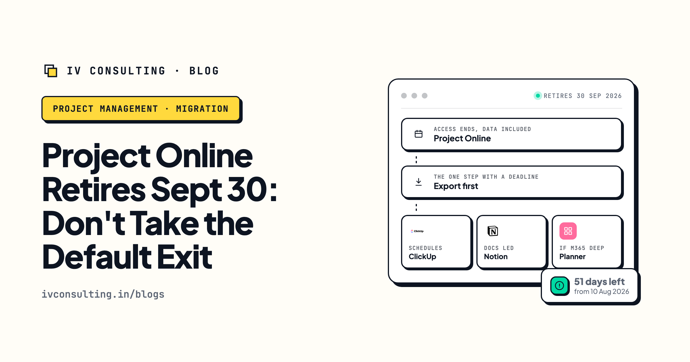Microsoft Project Online retires 30 September 2026, with the export step first and ClickUp, Notion or Planner as the destinations for a small team